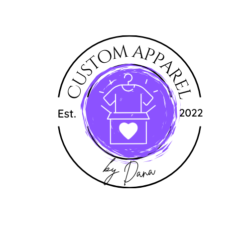 CUSTOM APPAREL BY DANA